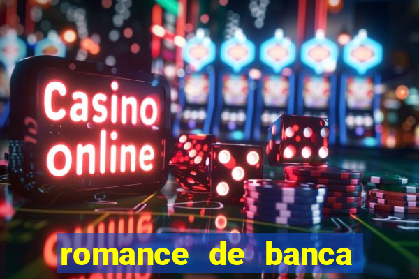 romance de banca digital 2021